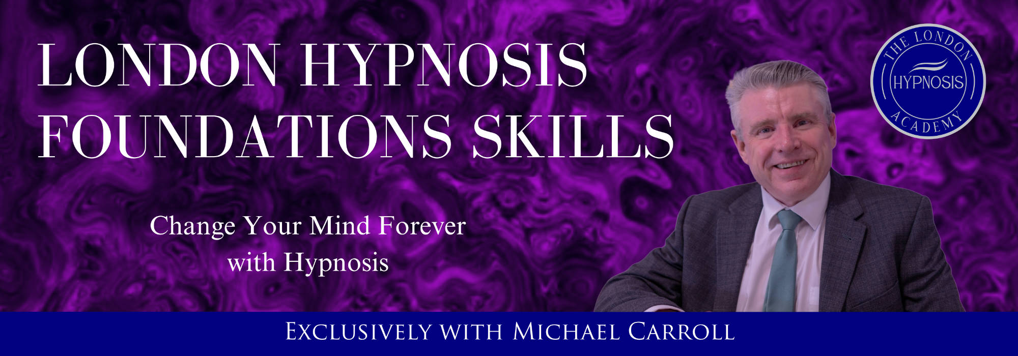 London Hypnosis Foundation Skills