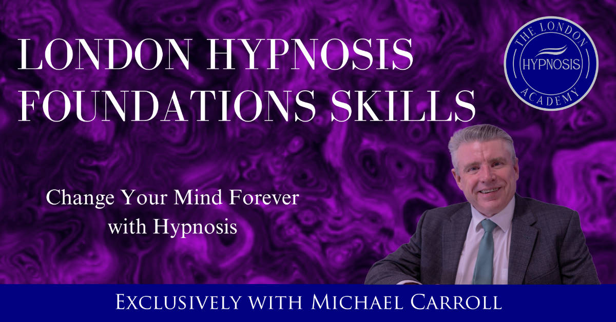 London Hypnosis Foundation Skills